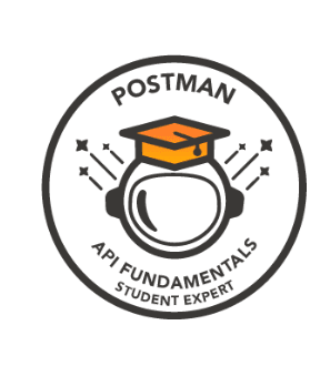 Postman API Fundamentals Student Expert badge/certificate